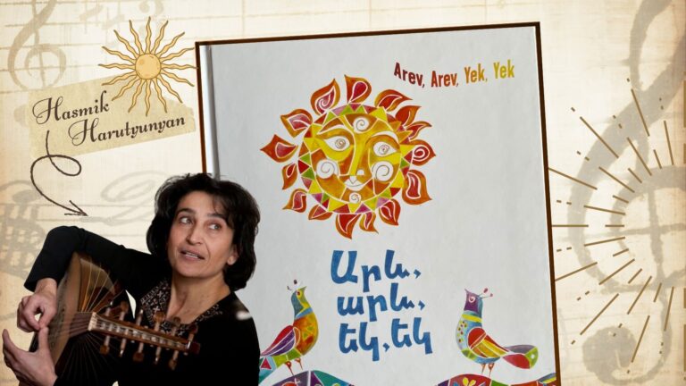 “Arev, Arev, Yek, Yek”: Hasmik Harutyunyan. Voice of Armenian Folk Tradition